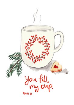 You fill my cup